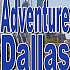 Adventure Dallas