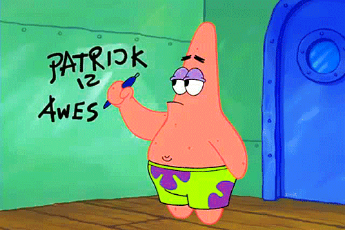 But not cocky. That's Squidward's territory.