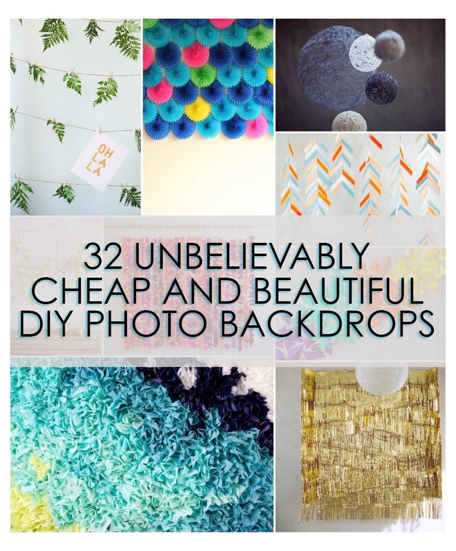 32 Unbelievably Cheap And Beautiful DIY Photo Backdrops 