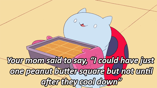 He also got the peanut butter squares from Wallow's mom after dimension hopping.