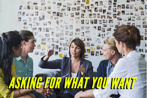 Otherwise, how will anybody know what you want?