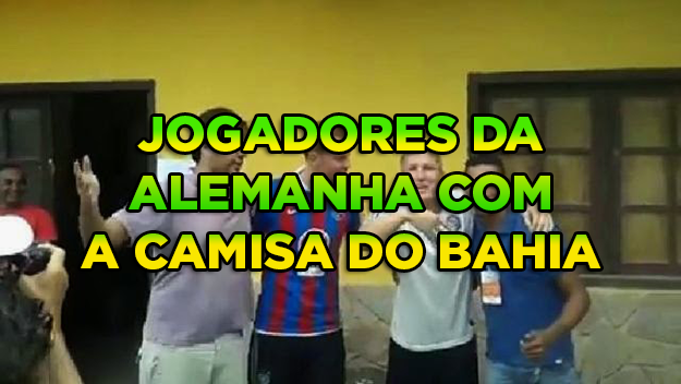 jogadores da Alemanha com a camisa do Bahia