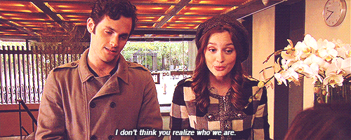 "Gossip Girl here. Your one and only source into the scandalous lives of Manhattan's elite." The intro to every jaw-dropping episode already tells you this show is one for the books.These high school rich kids don't know what it means to practice abstinence, make an honest living, or even go to school, really.If Blair Waldorf's ingenious scheming and Serena van der Woodsen's impeccable taste doesn't do it for you, then I promise the intoxicating Chuck Bass and golden boy, Nate Archibald, will. And then there's Dan but, come on, he's from Brooklyn.