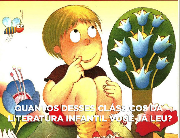 Quantos Desses Clássicos Da Literatura Infantil Você Já Leu