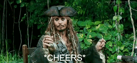 Drink up me hearties, yo ho!