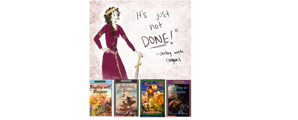 "'You mean that dragons don’t care whether their king is male or female; the title is the same no matter who the ruler is.' — Cimorene'That’s right. We like to keep things simple.'” — KazulAbout a princess that refuses to be a 'proper' woman and runs away to join a community of dragons.