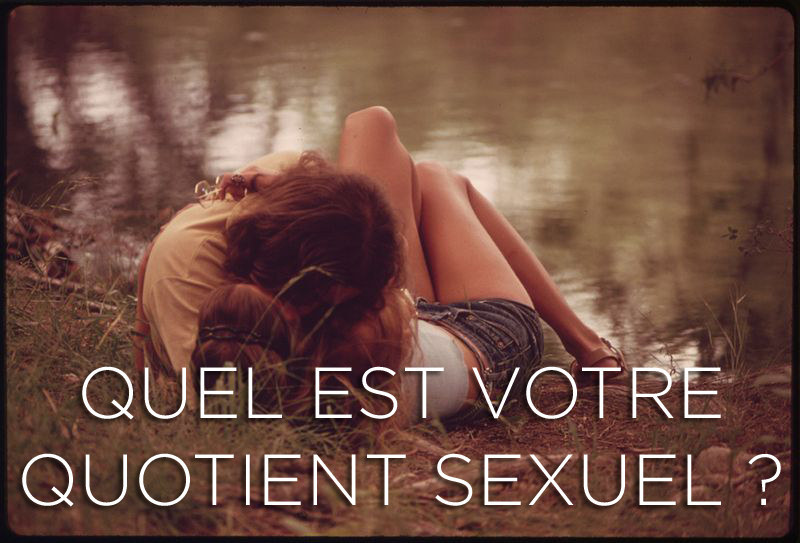 Pour le savoir, cochez toutes les cases qui vous concernent.
