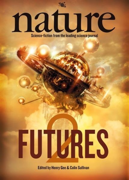 What it's about: 100 writers – including Neal Asher, Elizabeth Bear, Gregory Benford, Tobias Buckell, Brenda Cooper, Kathryn Cramer, David Langford, Tanith Lee, Ken Liu, Nick Mamatas, Norman Spinrad, Ian Stewart, Rachel Swirsky, Adrian Tchaikovsky and Ian Watson – offer their take on what the future will look like in this anthology of sci-fi short stories from the award-winning Futures column in the science journal Nature.Why you should buy it: Nature has been publishing science fiction for a while now, and they've been publishing some great authors. Release date: 9/9/2014
