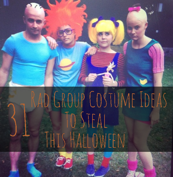 31 Rad Group Costume Ideas To Steal This Halloween