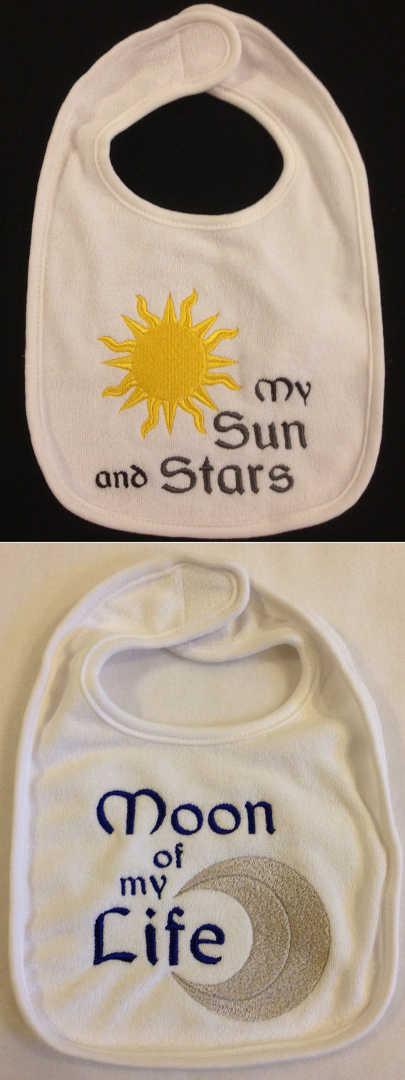 Probably the cutest bibs I have ever seen in all my life featuring the beautiful words of the Dothraki people.YouHungTheMoon:My Sun and StarsMoon of My Life