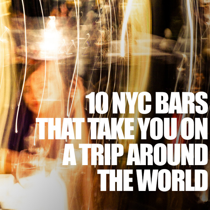 10 NYC Bars That Will Take You Around The World   Longform Original 20139 1412709388 18 