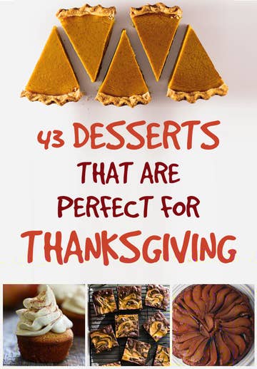 43 Gorgeous Desserts That Will Win Your Thanksgiving
