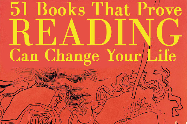 51 Books That Prove Reading Can Change Your Life