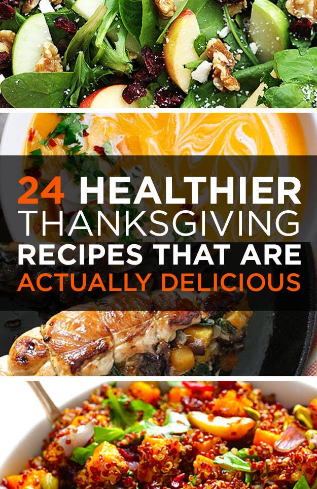 24 Healthier Thanksgiving Recipes That Are Actually Delicious