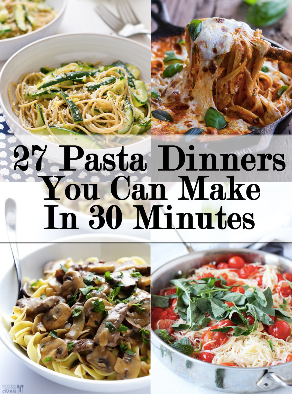 27 Delicious Ideas For Weeknight Pasta Dinners