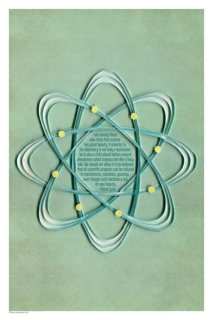 I am among those who think that science has great beauty. A scientist in his laboratory is not only a technician: he is also a child placed before natural phenomena which impress him like a fairy tale. We should not allow it to be believed that all scientific progress can be reduced to mechanisms, machines, gearings, even though such machinery has its own beauty. — Marie Curie$20.00