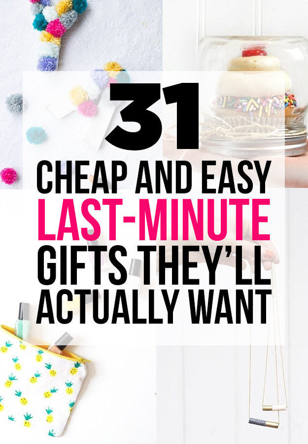 31 Cheap And Easy Last-Minute DIY Gifts They'll Actually Want