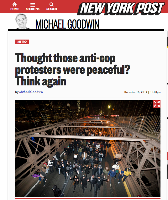 Goodwin called the anti-cop protesters "violent and disruptive" and "hell-bent on mayhem" in a recent Post column. He added, "the whole narrative of widespread police brutality is a big fat lie.""It's not a question of whether a majority of protesters were guilty of any of these acts, but that those who were made up a significant enough portion that it is wrong to say the movement as a whole was peaceful," Goodwin told BuzzFeed News. "How many violent, disruptive people would it take for you to call them symbolic?"