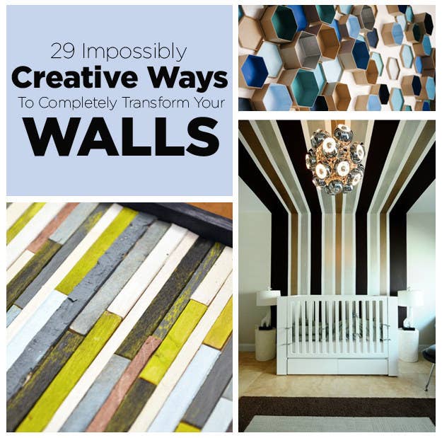 29 Impossibly Creative Ways To Completely Transform Your Walls