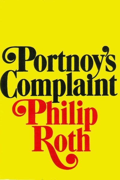 Portnoy&#x27;s Complaint by Philip Roth