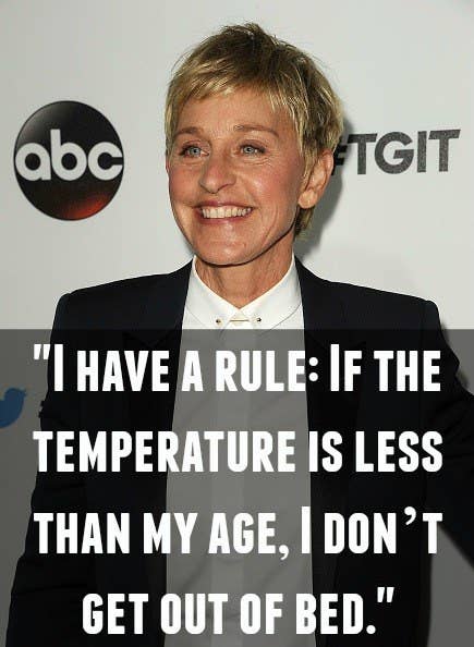 17 Ellen Degeneres Quotes That Prove She S The Greatest Ever