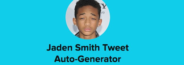 What Would Jaden Smith Tweet About You