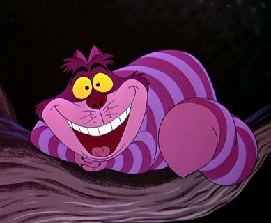 Sorry Cheshire Cat, but you're a little freaky looking.