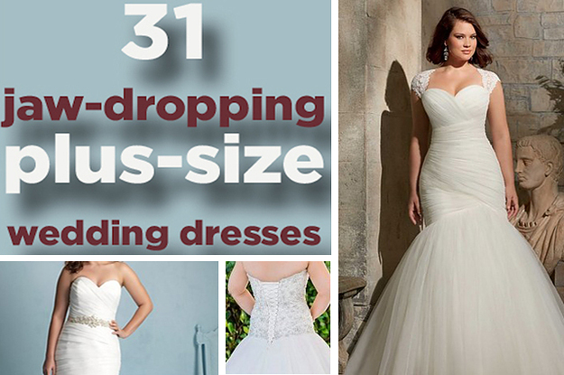 31 Jaw Dropping Plus  Size  Wedding  Dresses 