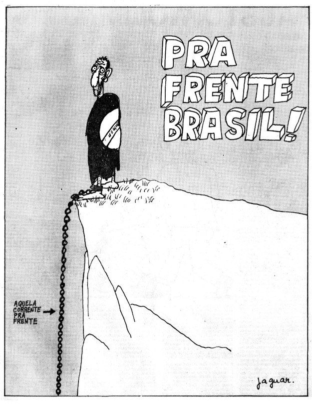 Charge de Sérgio de Magalhães Gomes Jaguaribe, o Jaguar, tira sarro de letra de música da época tema da Copa do Mundo de 70. Foi publicada no Pasquim durante a ditadura militar.