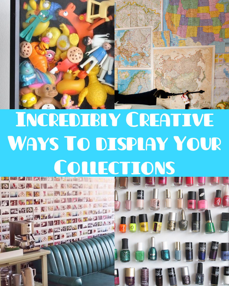 4 More Creative Ways to Display Your Collections