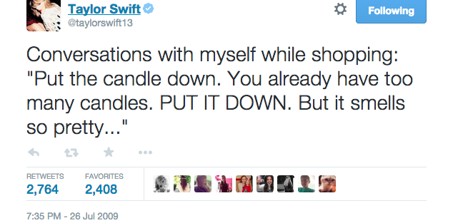 21 Taylor Swift Tweets That Prove Shes Always Said What You Were Thinking 3336