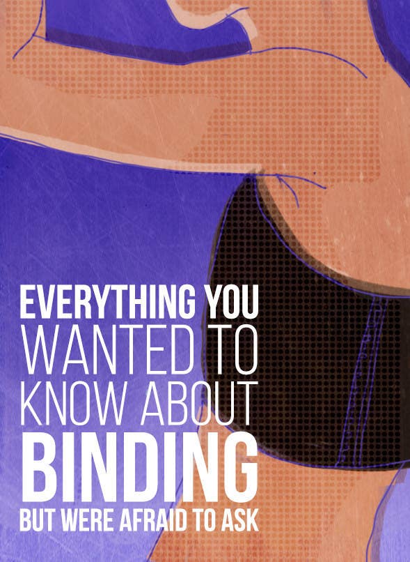 All The Questions You Had About Chest Binding, But Were Afraid To Ask