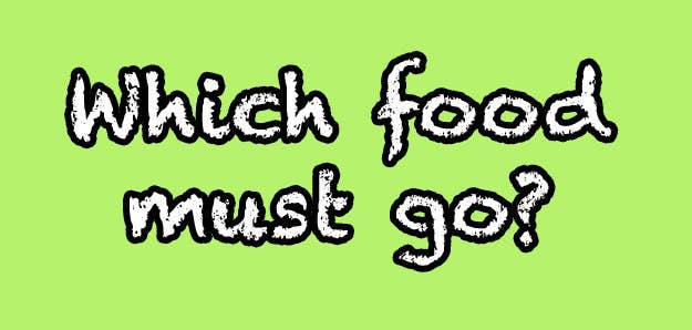 The Hardest Game Of Which Food Must Go You Ll Ever Play