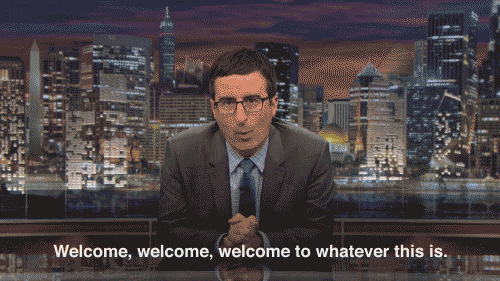 I'm looking at you, Last Week Tonight.