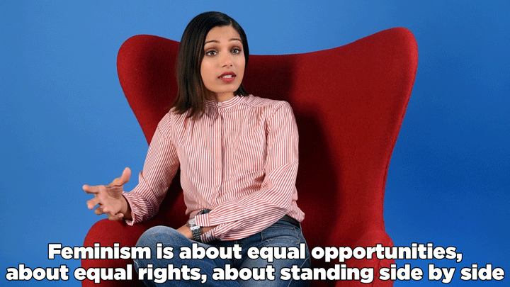FP: Feminism — "do not misunderstand the word 'feminism'" would be the first thing I would say. Because I feel as soon as you say "feminism" you think, oh, it means letting men know that they now need to take a backseat, and that we're gonna run the world and they just have to watch while we do it. And that's not true. I think feminism is about equal opportunity, about equal rights, about standing side by side. And if women also understand that this is not a movement to crush those men, then I feel like we can actually have a really sensible and sane conversation about the subject matter. And of course it's about education as well. It's about educating young boys to be OK with the word "feminism." And I feel girls can play a very important part, because they end up becoming mothers one day, and they can teach the boys the true meaning of the word "feminism."