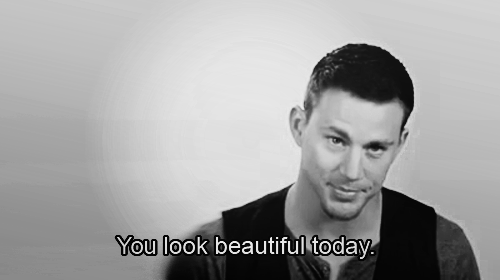 You will most likely make her entire day