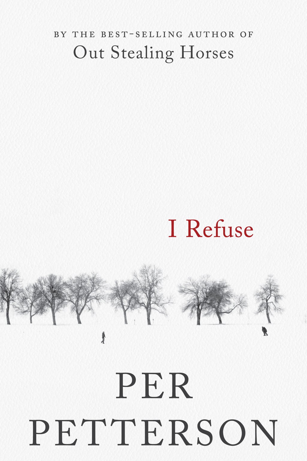 I Refuse by Per Petterson translated by Don Bartlett 