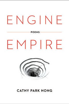 Engine Empire by Cathy Park Hong