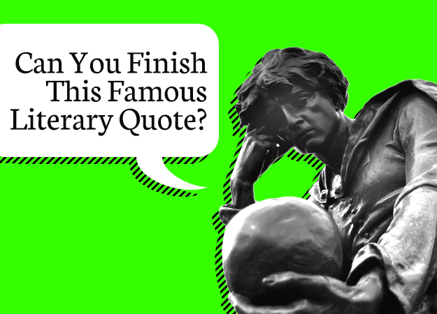 Can You Finish These Famous Lines From Books 