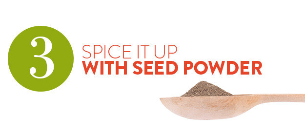 Pulverize the seeds with a mixture of spices to create an Indian-style spice powder to use on everything.