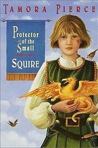 Protector of the Small: Squire by Tamora Pierce