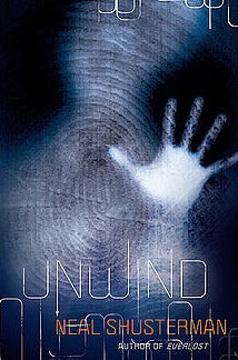 Unwind by Neal Shusterman