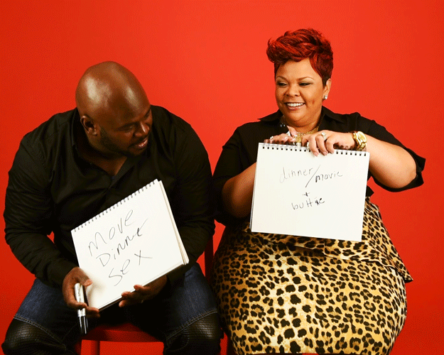 David: Movie, dinner, sex.Tamela: Dinner/ movie, booty.David: You're a sure thang, aren't you?