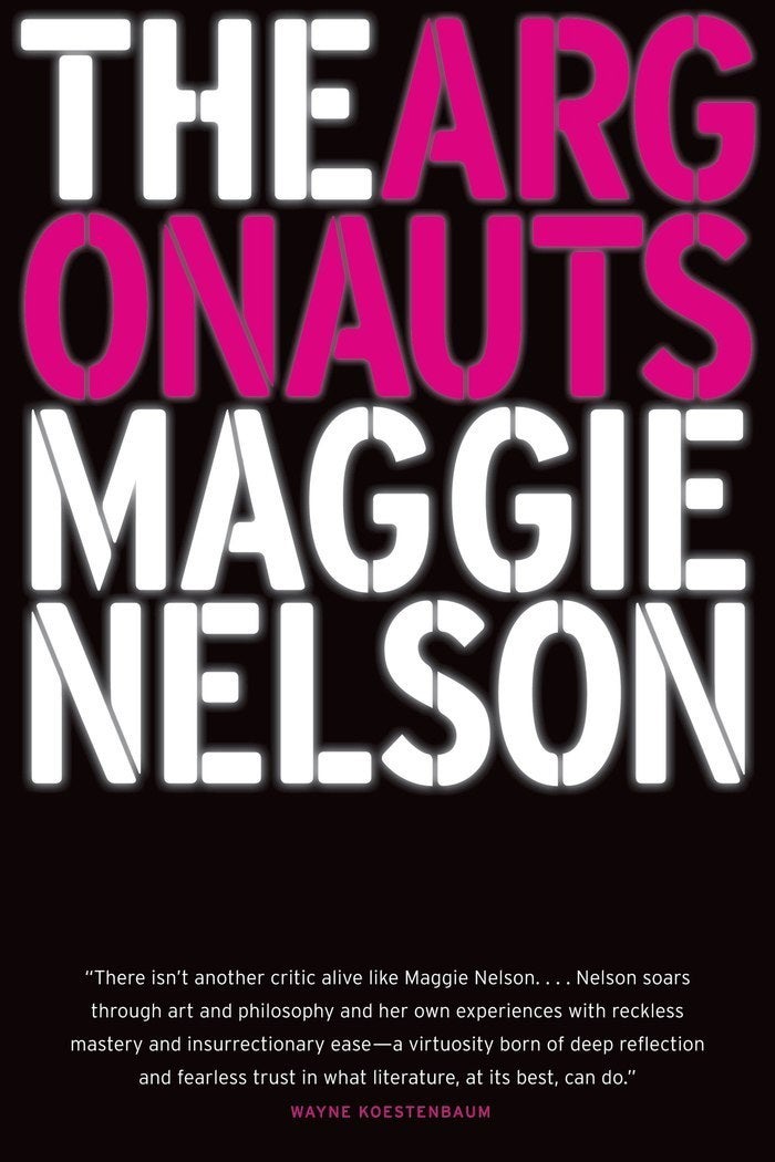 The Argonauts by Maggie Nelson