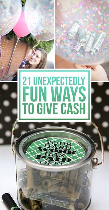 21 Surprisingly Fun Ways To Give Cash As A Gift