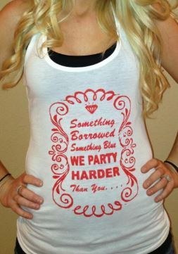 Something Borrowed, Something Blue, We Party Harder Thank You ...