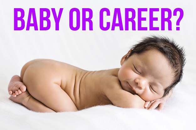 should-you-have-a-baby-or-a-career