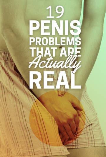 625px x 930px - 19 Penis Problems That Are Actually Real