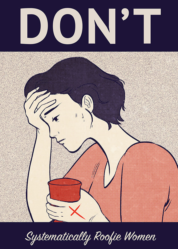 Don’t put roofies in their drinks using a color-coded system that denotes which girl has been drugged.