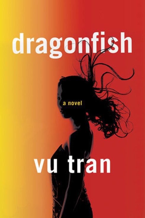 Dragonfish by Vu Tran